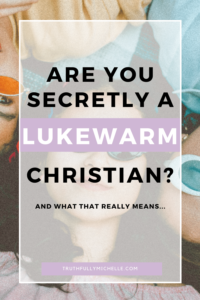 lukewarm christians christianity