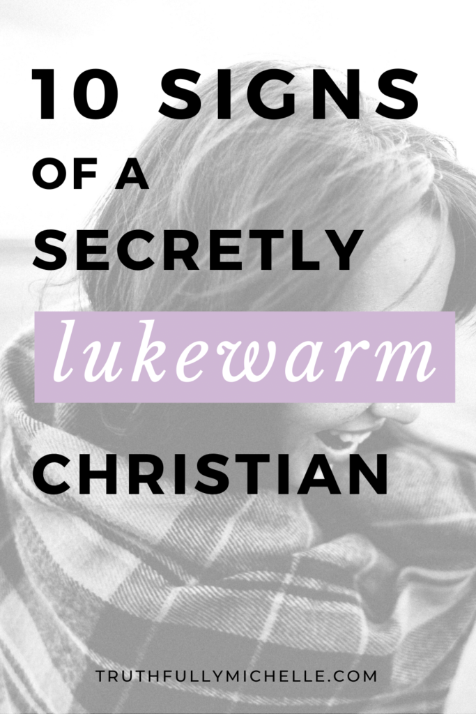 Lukewarm Christian, What is a Lukewarm Christian, A Lukewarm Christian, The Lukewarm Christian, Definition of Lukewarm Christian, How to Stop Being a Lukewarm Christian, Signs of Lukewarm Christian, Signs of a Lukewarm Christian, What Does it Mean to Be a Lukewarm Christian