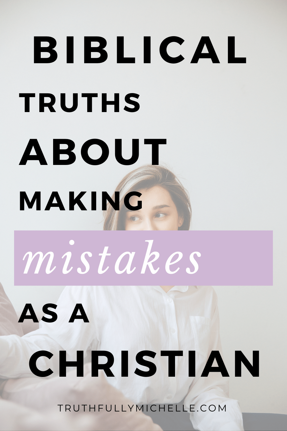 What Does God Say About Mistakes