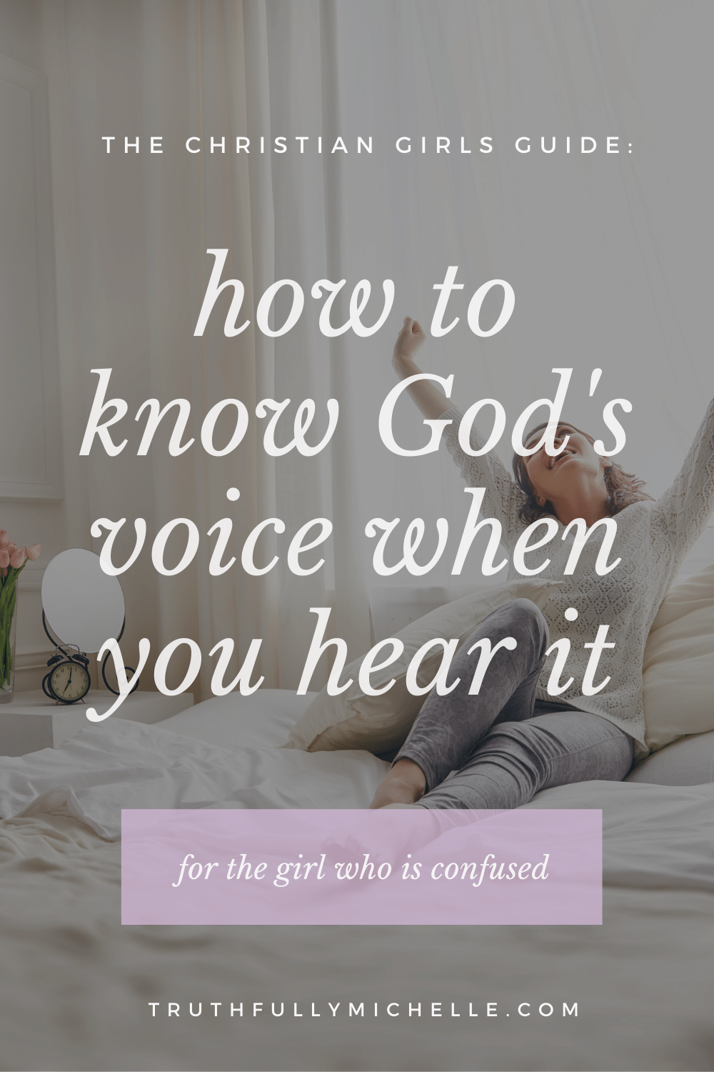 How To Discern God's Voice From Your Own | Truthfully, Michelle