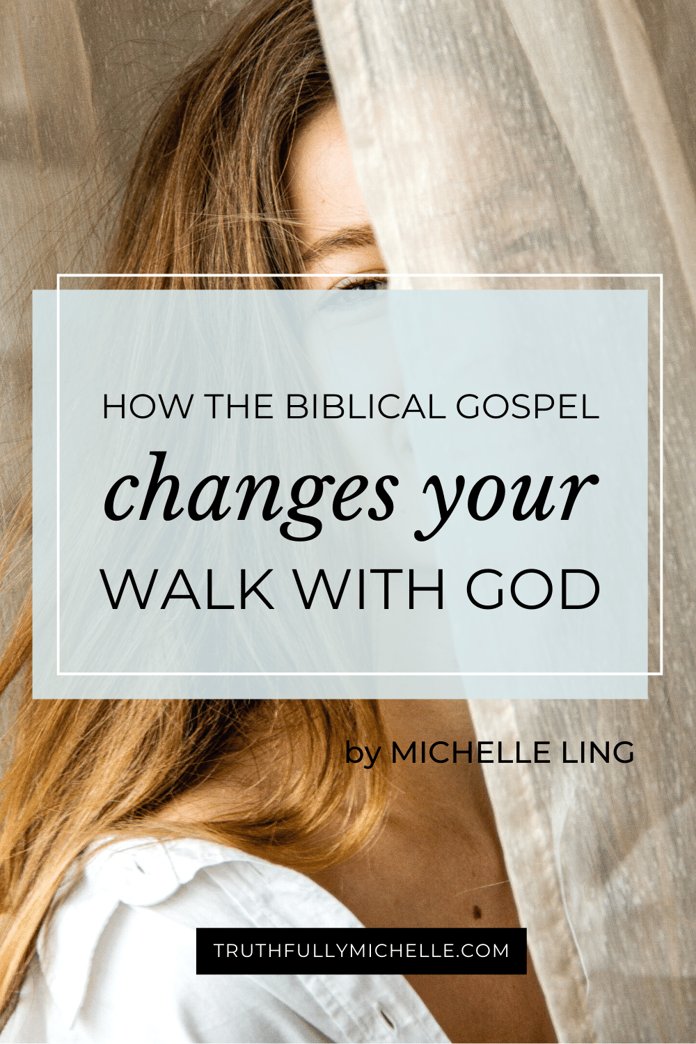 5 Biblical Truths About Walking with God | Truthfully, Michelle